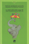 ALTERNATIVA DEL JUEGO II