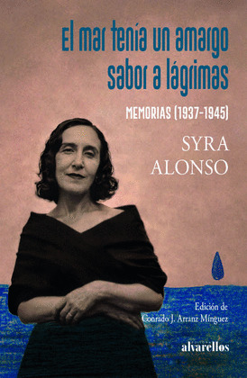 MAR TENÍA UN AMARGO SABOR A LÁGRIMAS, EL