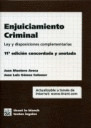 ENJUICIAMIENTO CRIMINIAL LEY Y DISPOSICIONES COMPLEMENTARIAS 11ª EDICION 2007