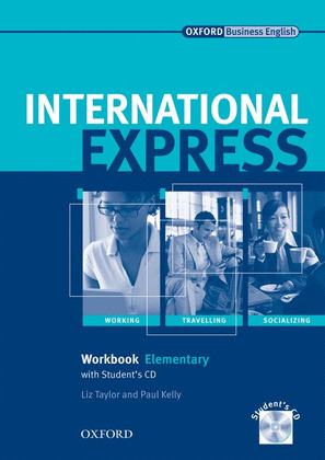 INTERNATIONAL EXPRESS. ELEMENTARY. WORKBOOK WITH STUDENT'S CD
