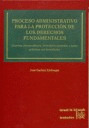 PROCESO ADMINISTRATIVO PARA LA PROTECCION DE LOS DERECHOS FUNDAMENTALES