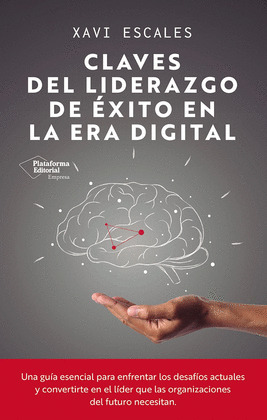 CLAVES DEL LIDERAZGO DE ÉXITO EN ERA DIGITAL