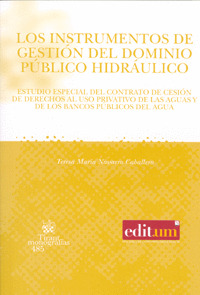 INSTRUMENTOS DE GESTION DEL DOMINIO PUBLICO HIDRAULICO, LOS