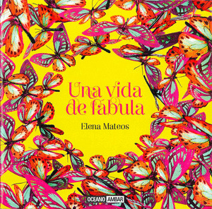 VIDA DE FÁBULA, UNA