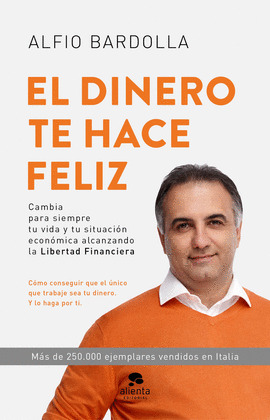 DINERO TE HACE FELIZ, EL