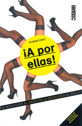 A POR ELLAS! -EL JUEGO DE LA SEDUCCION-