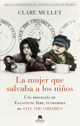 MUJER QUE SALVABA A LOS NIÑOS, LA