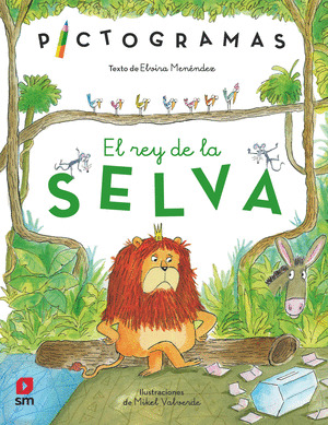 REY DE LA SELVA, EL (PICTOGRAMAS)