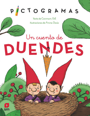 CUENTO DE DUENDES, UN (PICTOGRAMAS)