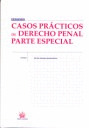 CASOS PRACTICOS DE DERECHO PENAL PARTE ESPECIAL