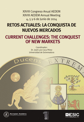 RETOS ACTUALES: LA CONQUISTA DE NUEVOS MERCADOS. XXVIII CONGRESO ANUAL AEDEM