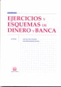 EJERCICIOS Y ESQUEMAS DE DINERO Y BANCA
