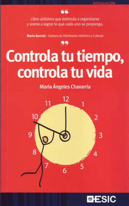 CONTROLA TU TIEMPO, CONTROLA TU VIDA