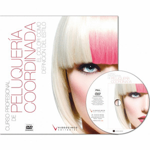 CURSO PROFESIONAL DE PELUQUERÍA COORDINADA LIBRO + DVD