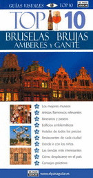 BRUSELAS, BRUJAS, AMBERES Y GANTE