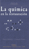 QUIMICA EN LA RESTAURACION, LA