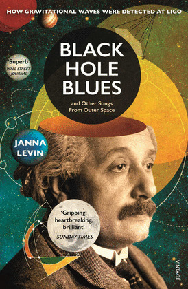 BLACK HOLE BLUES AND OTHER SONGS FROM OUTER SPACE