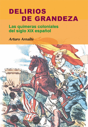 DELIRIOS DE GRANDEZA