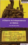 A GUERRA DE INDEPENDENCIA EN GALICIA