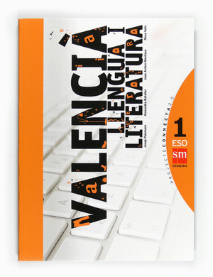 CONNECTA 2.0, VALENCIÀ, LLENGUA I LITERATURA, 1 ESO