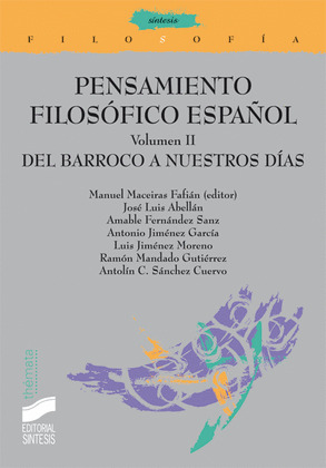 PENSAMIENTO FILOSÓFICO ESPAÑOL. VOLUMEN 2