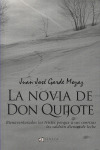 NOVIA DE DON QUIJOTE, LA/1  BIENAVENTURADOS LOS TRISTES