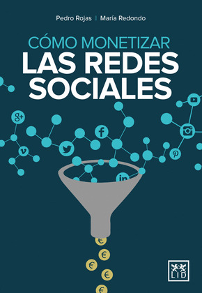 COMO MONETIZAR LAS REDES SOCIALES