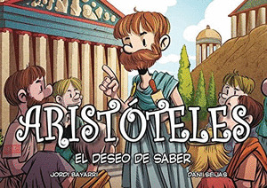ARISTOTELES, EL DESEO DE SABER