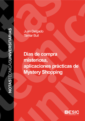 DÍAS DE COMPRA MISTERIOSA, APLICACIONES PRÁCTICAS DE MYSTERY SHOPPING
