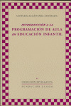 INTRODUCCION A LA PROGRAMACION DE AULA EN EDUCACION INFANTIL