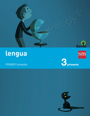 LENGUA 3º PRIMARIA. TRIMESTRES. SAVIA (2014)