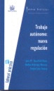 TRABAJO AUTONOMO : NUEVA REGULACION