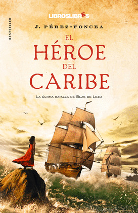 EL HEROE DEL CARIBE