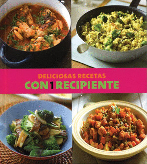 DELICIOSAS RECETAS CON UN RECIPIENTE