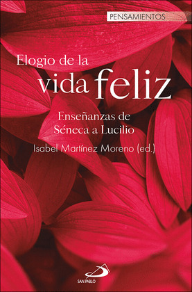 ELOGIO DE LA VIDA FELIZ