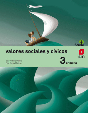 VALORES SOCIALES Y CIVICOS, 3º PRIMARIA. SAVIA