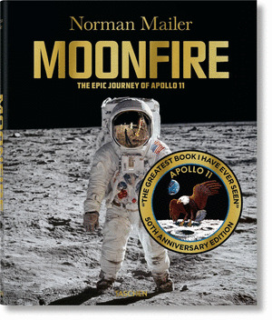 NORMAN MAILER. MOONFIRE. 50TH ANNIVERSARY EDITION