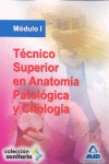 TECNICO SUPERIOR EN ANATOMIA PATOLOGICA Y CITOLOGICA MODULO I