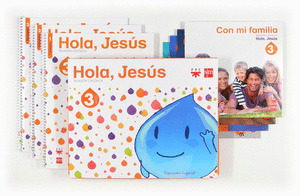 HOLA, JESÚS, RELIGIÓN CATÓLICA, EDUCACIÓN INFANTIL, 3 AÑOS