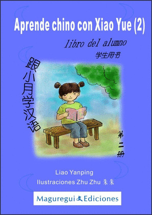 APRENDE CHINO CON XIAO YUE(2)LIBRO ESTUD+EJER.+CD
