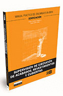 SUPERVISION DE EJECUCION DE ACABADOS, REVESTIMIENTOS Y CUBIERTAS
