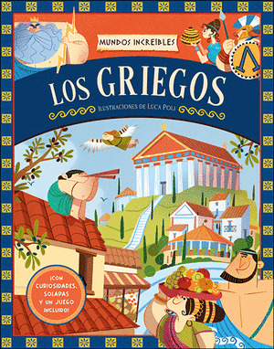 MUNDOS INCREÍBLES: LOS GRIEGOS
