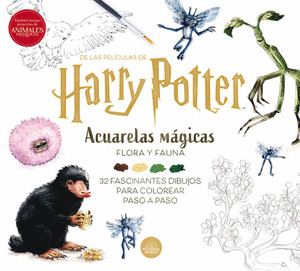 HARRY POTTER. ACUARELAS MAGICAS FLORA Y FAUNA