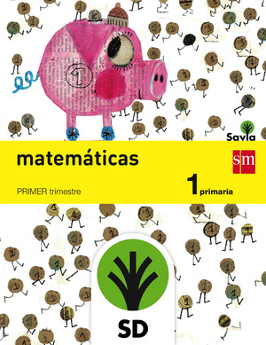 SD ALUMNO. MATEMÁTICAS. 1 PRIMARIA. SAVIA