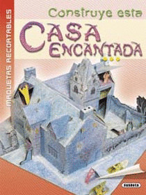 MAQUETAS RECORTABLES. CASA ENCANTADA