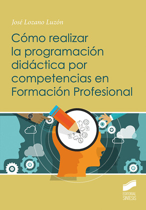 COŽMO REALIZAR LA PROGRAMACIOŽN DIDAŽCTICA POR COMPETENCIAS EN FORMACIOŽN PROFES