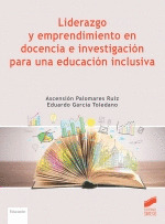 LIDERAZGO Y EMPRENDIMIENTO EN DOCENCIA E INVESTIGACION PARA UNA EDUCAC