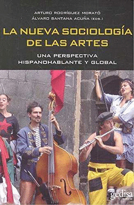 LA NUEVA SOCIOLOGIA DE LAS ARTES