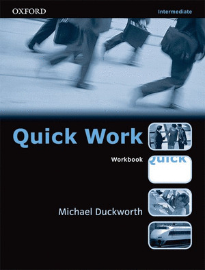 QUICK WORK INTERMEDIATE WB