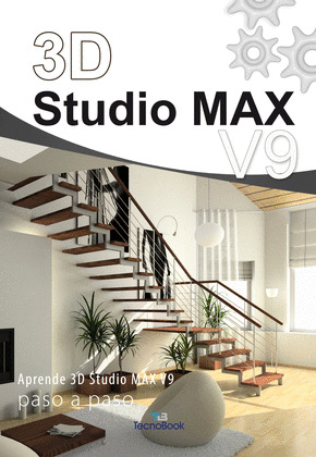 APRENDE 3D STUDIO MAX V9 PASO A PASO